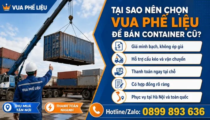 Tại sao chọn Vua Phế Liệu để bán container cũ?