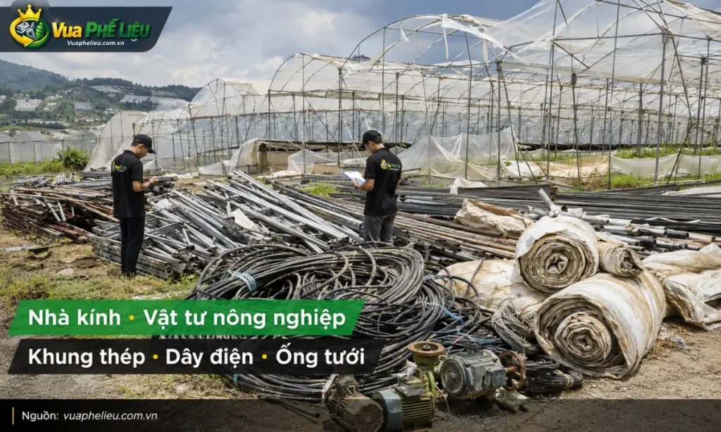 dịch vụ thu mua phế liệu nhà kính, khung thép, dây điện, ống tưới, máy bơm, motor và vật tư nông nghiệp cũ tại Lâm Đồng.
