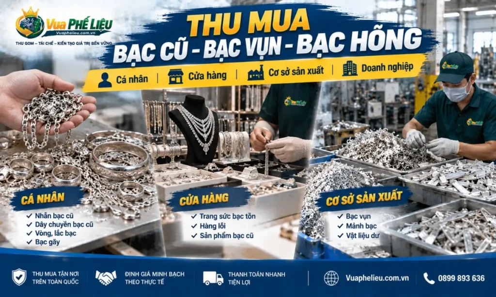 Thu mua bạc cũ, bạc vụn và bạc hỏng tận nơi